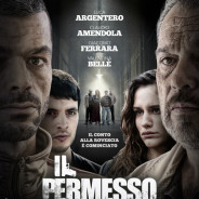 IL PERMESSO – 48 ORE FUORI