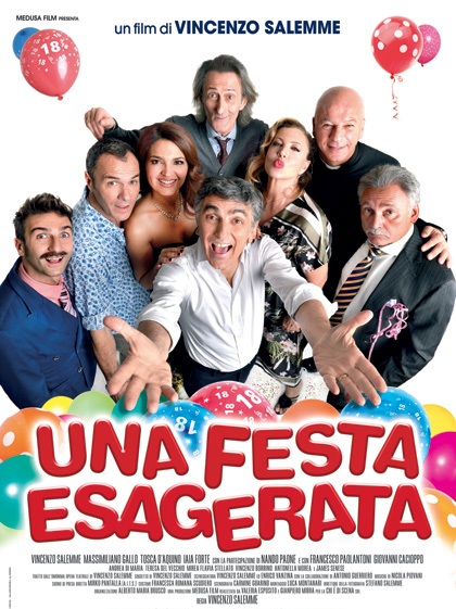 una festa esagerata