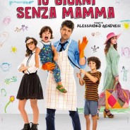 10 GIORNI SENZA MAMMA